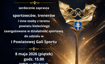 Zapraszamy na I Powiatową Galę Sportu